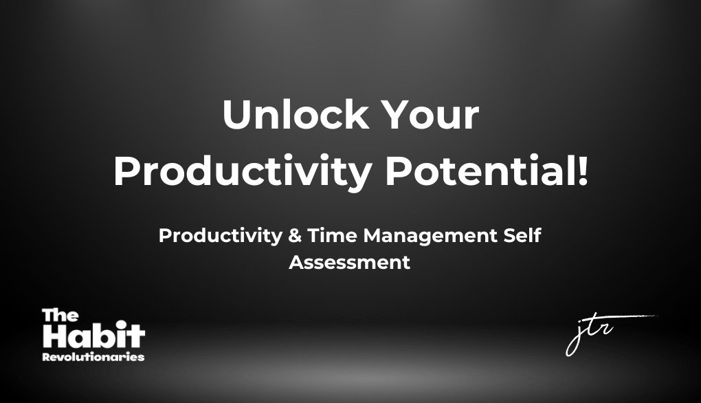 Productivity and Time Management Self Assessment Questionnaire